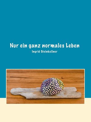 cover image of Nur ein ganz normales Leben